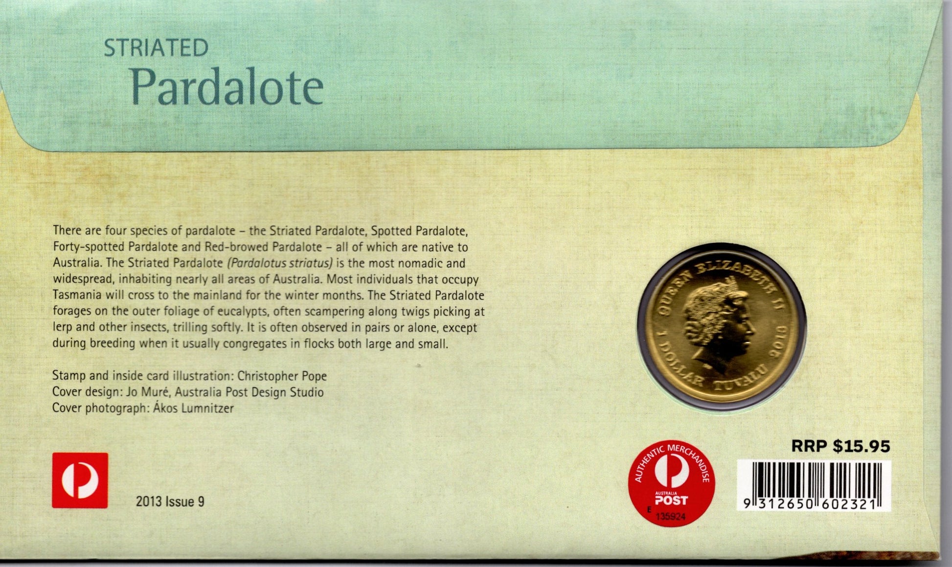 2013 Australia Post Striated Pardalote PNC — $1 Coin + $3 Striated Pardalote Stamp — Melbourne Vic — First Day of Issue...