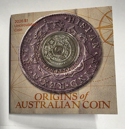 2026 $1 Origins Of Australian Coin - Holey Dollar Uncirculated Coin